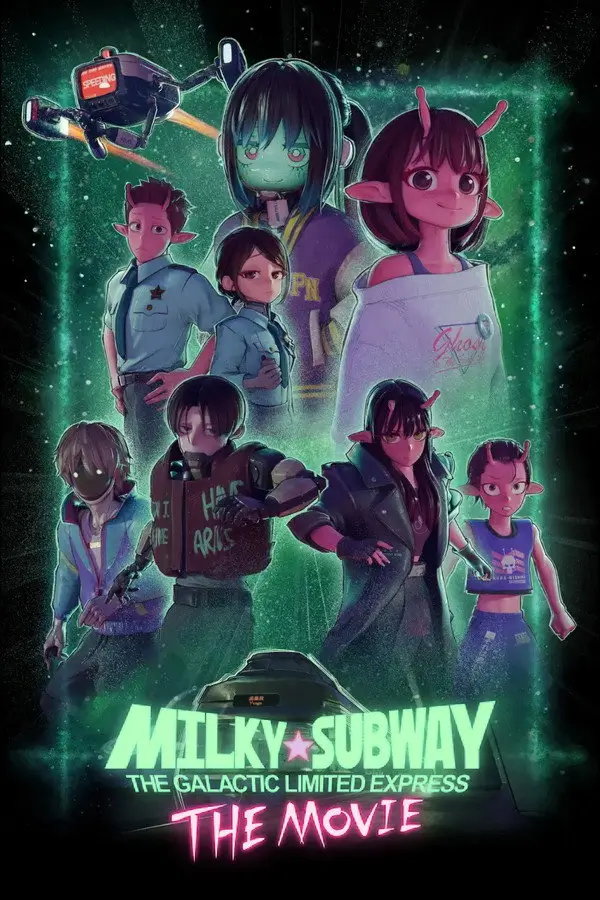Milky Subway: The Galactic Limited Express – The Movie 
