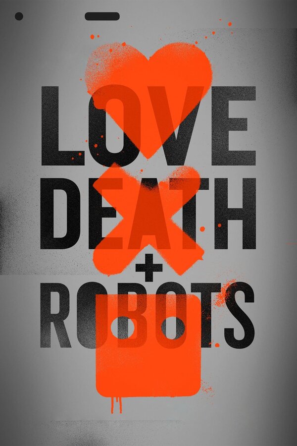 Love, Death & Robots 